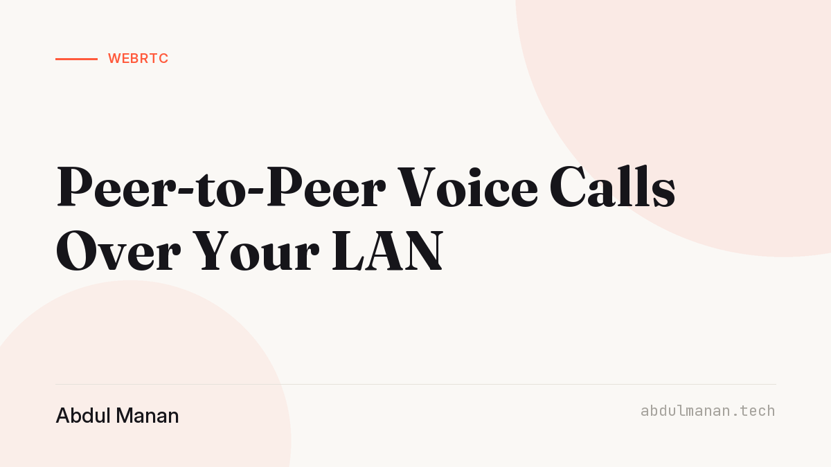 LanCall — WebRTC Voice Calls Over Your LAN