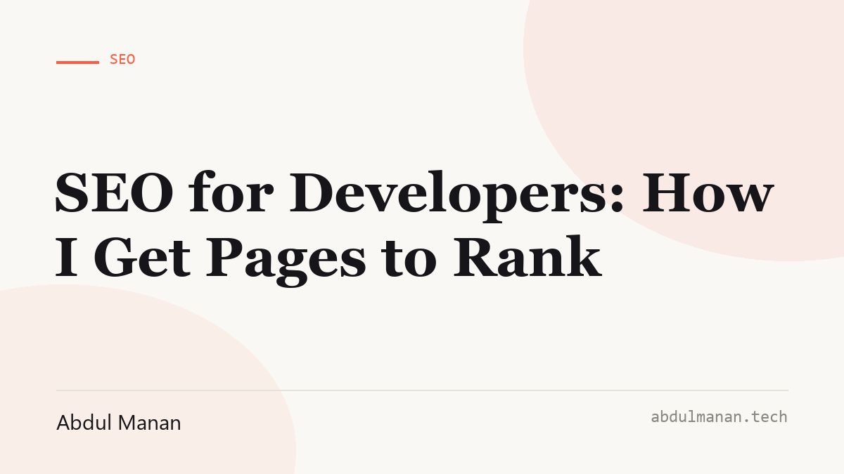 SEO for Developers — How I Get Pages to Rank